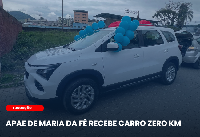 APAE DE MARIA DA FÉ RECEBE CARRO ZERO KM