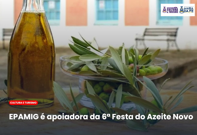 EPAMIG é apoiadora da 6ª Festa do Azeite Novo
