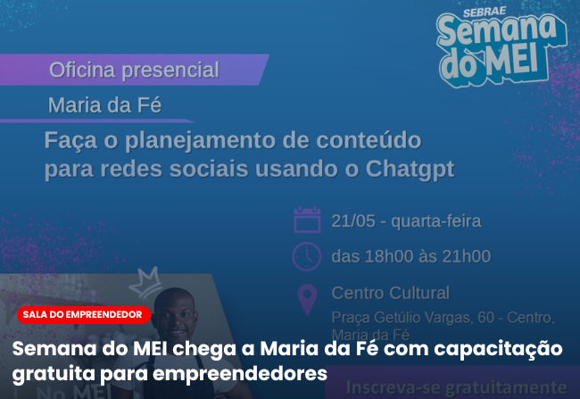 Semana do MEI chega a Maria da Fé com capacitação gratuita para empreendedores