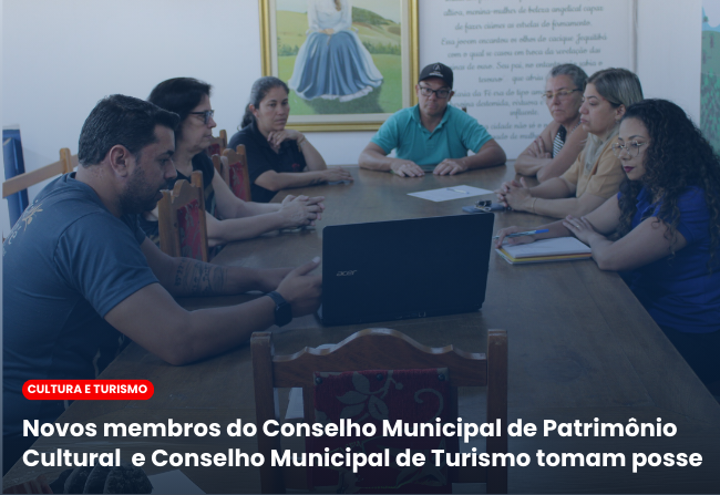 Novos membros do Conselho Municipal de Patrimônio Cultural e Conselho Municipal de Turismo  tomam posse em Maria da Fé